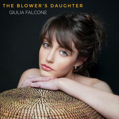 The Blower's Daughter By Giulia Falcone's cover