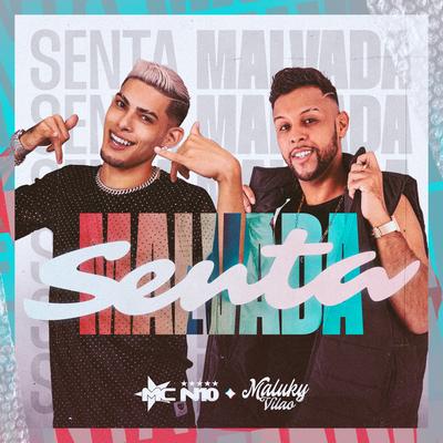 Senta Malvada By Mc N10, Maluky Vilão's cover