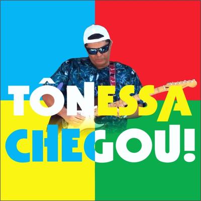 Tô Nessa Chegou!'s cover