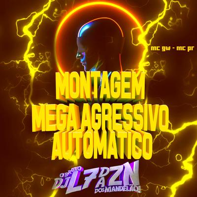 Montagem Mega Agressivo Automático's cover