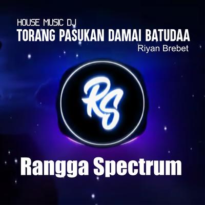 Torang Pasukan Damai Batudaa (House music DJ)'s cover