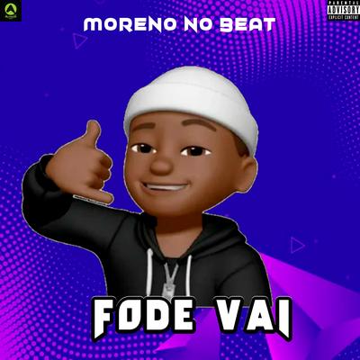 Fode Vai By Moreno No Beat, Alysson CDs Oficial's cover