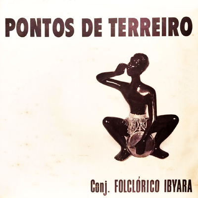 Yemanjá By Conjunto Folclórico Ibyara's cover