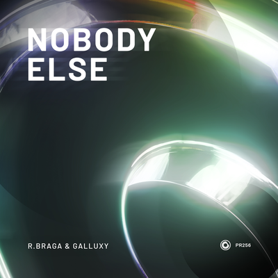 Nobody Else By R.Braga, Galluxy's cover