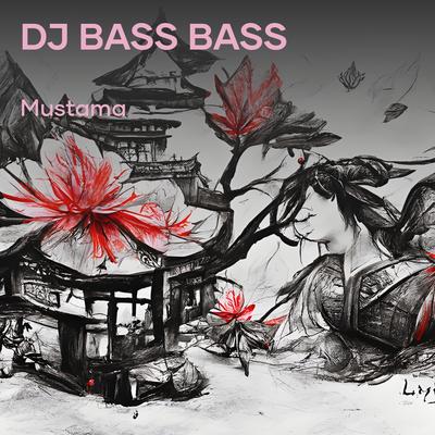 Dj Bass Bass's cover