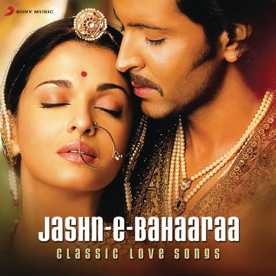 Jashn-E-Bahaaraa (From "Jodhaa Akbar")'s cover