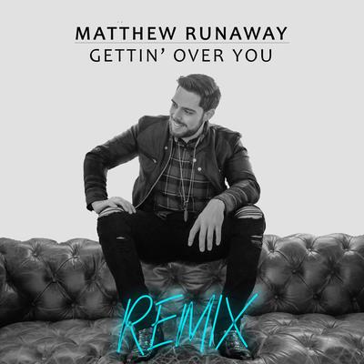 Gettin' over You (Remix)'s cover