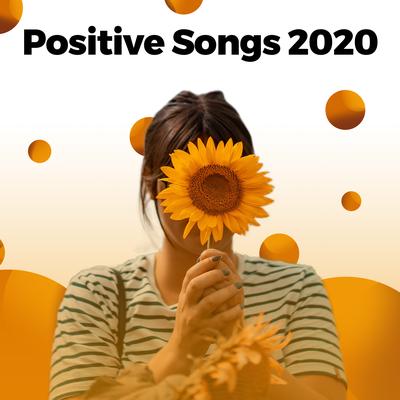 Positive Songs 2020's cover