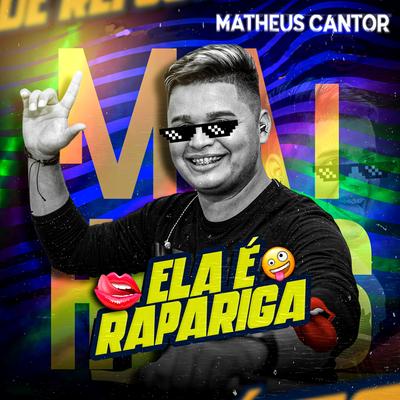 Ela É Rapariga By Matheus Cantor's cover