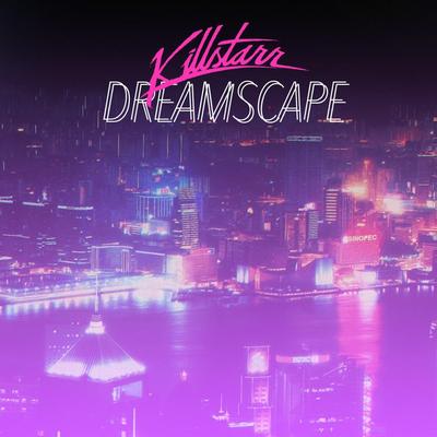 Dreamscape By Killstarr's cover