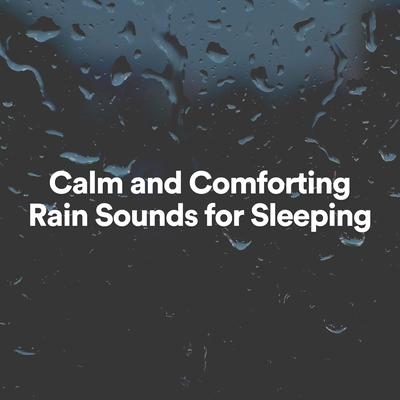 A Playlist for Rain Lovers, Pt. 18 By Relaxing Rain's cover