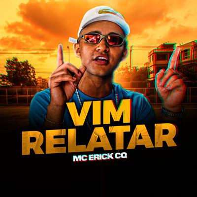 Vim Relatar By Mc Erick CQ's cover