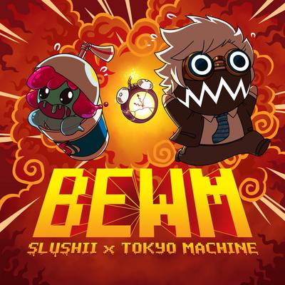 BEWM By Slushii, Tokyo Machine's cover