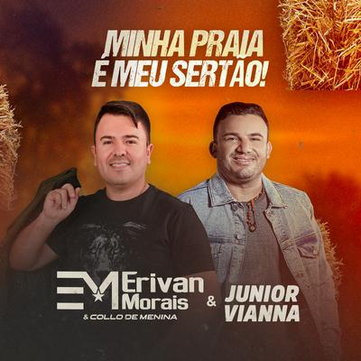 Minha Praia É Meu Sertão By Erivan Morais & Collo de Menina, Junior Vianna's cover