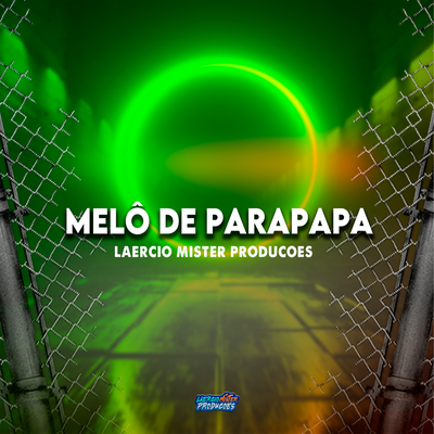 Melô de ParaPapa By Laercio Mister Produções's cover