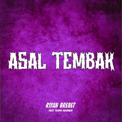 Asal Tembak's cover