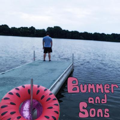 Bummer and Sons's cover