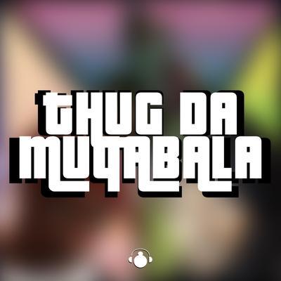 Thug Da Muqabala's cover