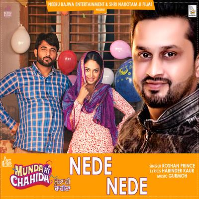 Nede Nede (From "Munda Hi Chahida")'s cover