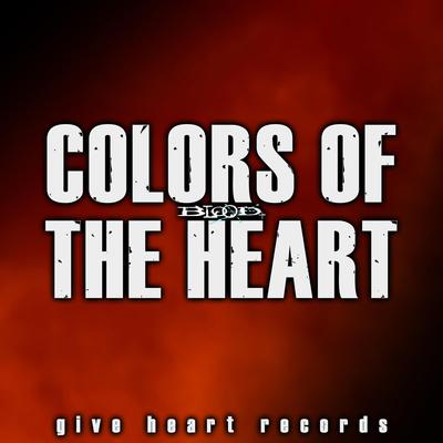 Colors of the Heart (From "Blood+")'s cover