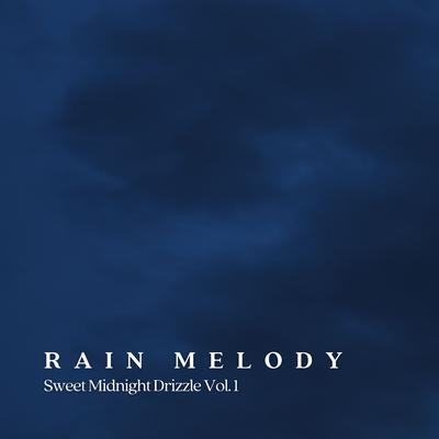 RAIN Melody: Sweet Midnight Drizzle Vol. 1's cover
