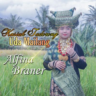 Kasiah Tadorong, Uda Mailang's cover