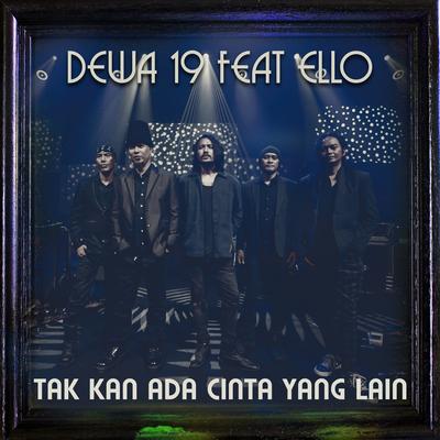 Tak Kan Ada Cinta Yang Lain's cover