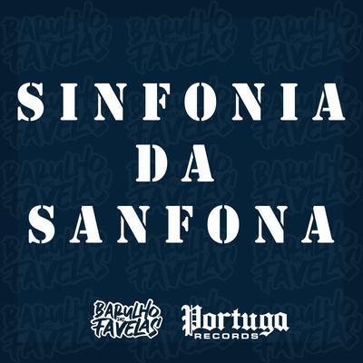 Sinfonia da Sanfona By Dj Deivão, Mc Mr. Bim, Mc Didô, MC VUK's cover