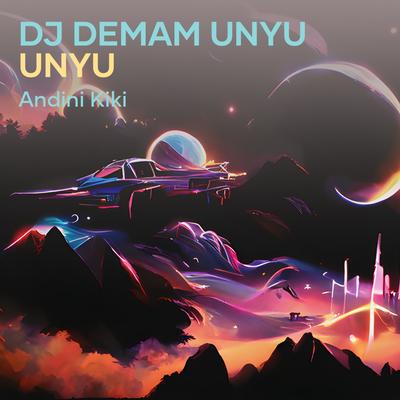 Dj Demam Unyu Unyu's cover