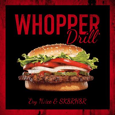 Whopper Whopper Drill's cover