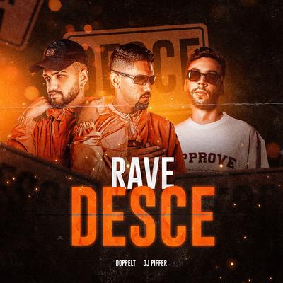 Rave Desce By Dj Piffer, Doppelt's cover