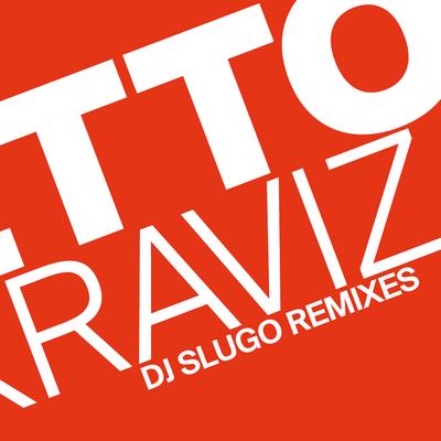Ghetto Kraviz (DJ Slugo 'Juke' Remix 1) By Nina Kraviz, DJ Slugo's cover