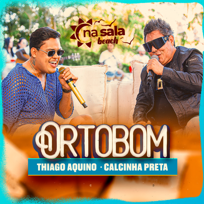 Ortobom (Ao Vivo) By Thiago Aquino, Calcinha Preta's cover
