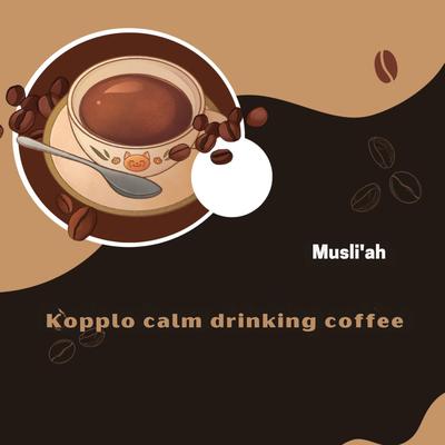 Kopplo calm drinking coffee's cover