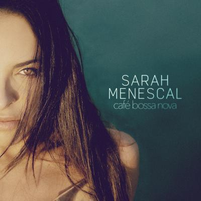 Call Me By Sarah Menescal's cover