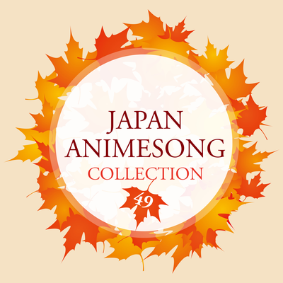 JAPAN ANIMESONG COLLECTION VOL. 49 [アニソン ジャパン]'s cover