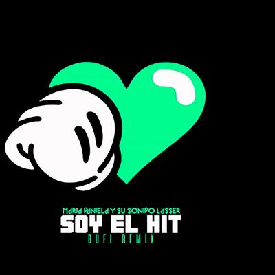 Soy el Hit (Remix)'s cover