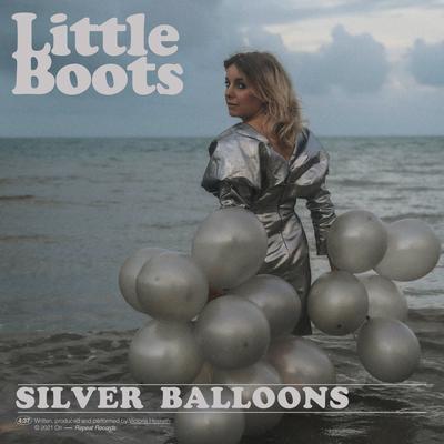 Silver Balloons By Little Boots's cover