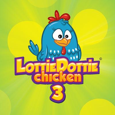 Lottie Dottie Chicken 3 By Lottie Dottie Chicken's cover