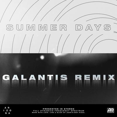 Summer Days (Galantis Remix) By Galantis, A R I Z O N A's cover