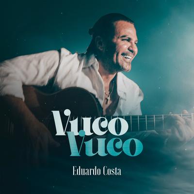 Vuco Vuco By Eduardo Costa's cover