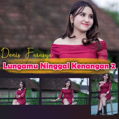 lungamu ninggal kenangan 2 (Koplo)'s cover