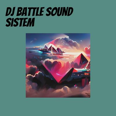 Dj Battle Sound Sistem (Remix)'s cover