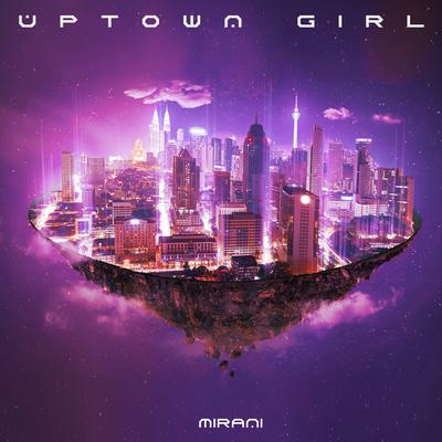 UPTOWN GIRL's cover