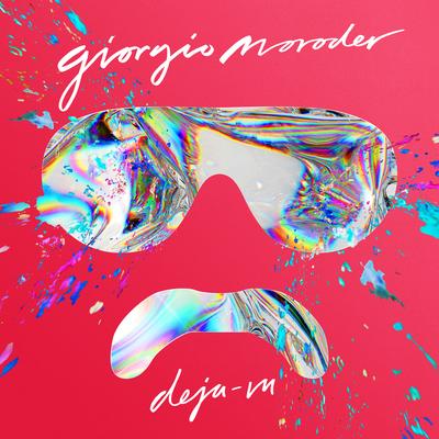 Déjà vu (feat. Sia) By Giorgio Moroder, Sia's cover