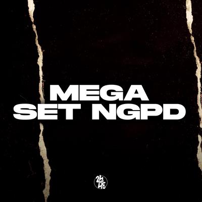 Mega Set Ngdp By Mc Kitinho, DJ MB Original, Mc 7 Belo's cover