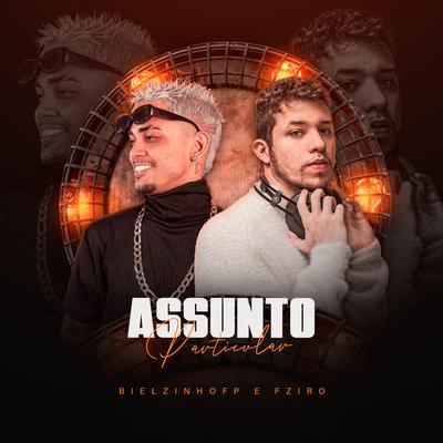 Assunto Particular By Bielzinho FP, Fziro's cover