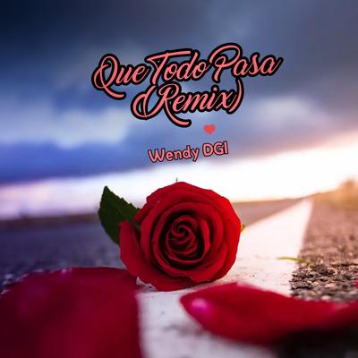 Que Todo Pasa (Remix)'s cover