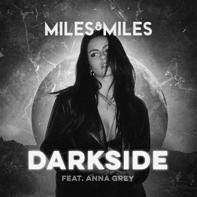 Darkside By Miles & Miles, Anna Grey's cover