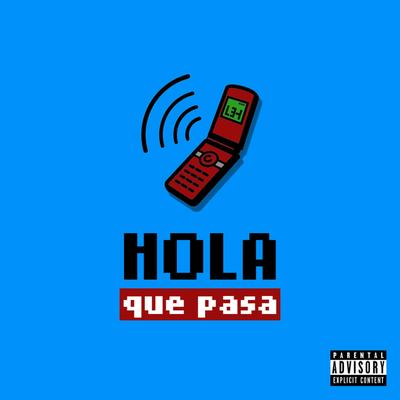 Hola Que Pasa's cover